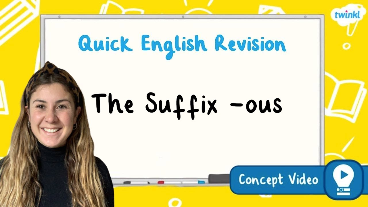 How Do You Use the Suffix -ous? | KS2 English Concept for Kids