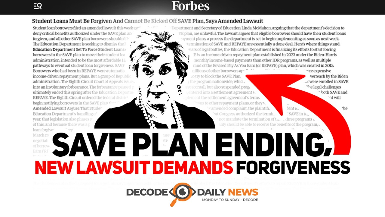 Education Department Sued Over SAVE Plan Termination | Decode Daily News