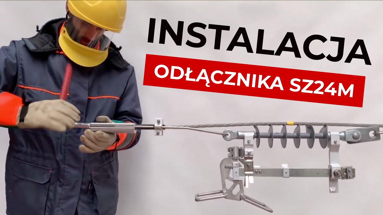 Instalacja jednofazowego odłącznika SZ24M.255