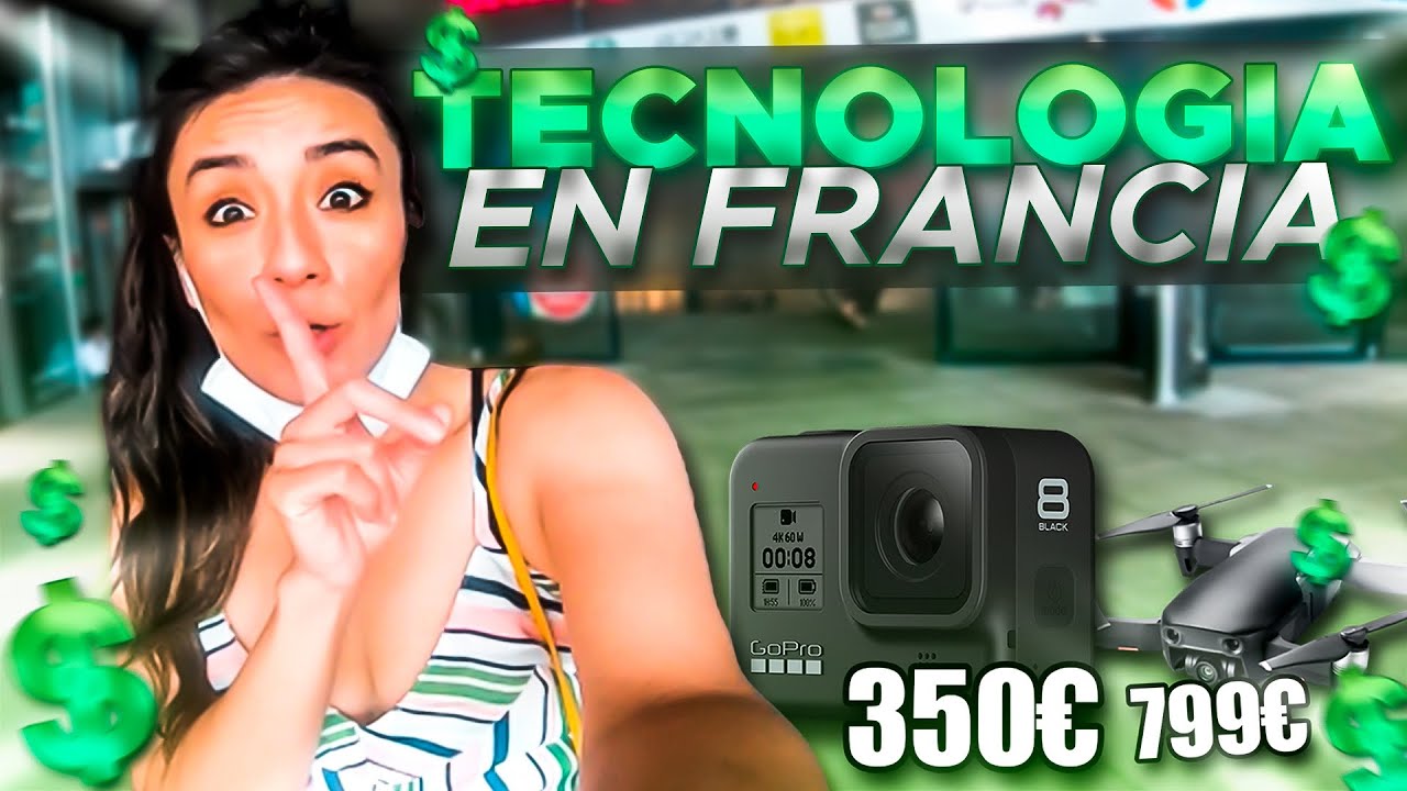 Cuanto cuesta la TECNOLOGÍA en FRANCIA | MARULALA ( VLOG )