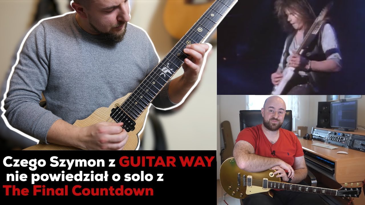 Czego GUITAR WAY nie powiedział o solówce THE FINAL COUNTDOWN - EUROPE