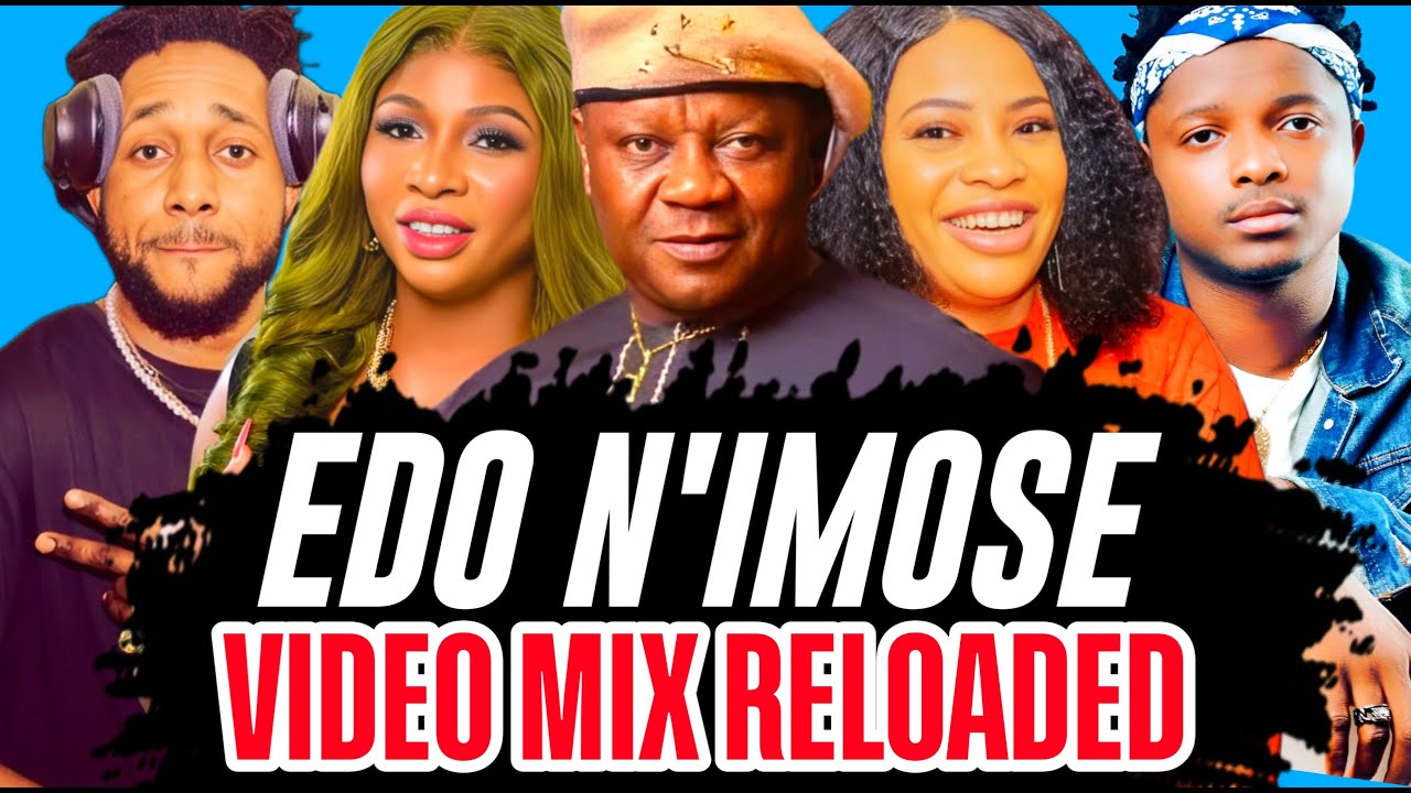 LATEST EDO BENIN VIDEO MIX 2025 | BENIN VIDEO MIX 2025 FT ESTHER, OSATOHANMWEN PHILIP, AKABA, AKOBE