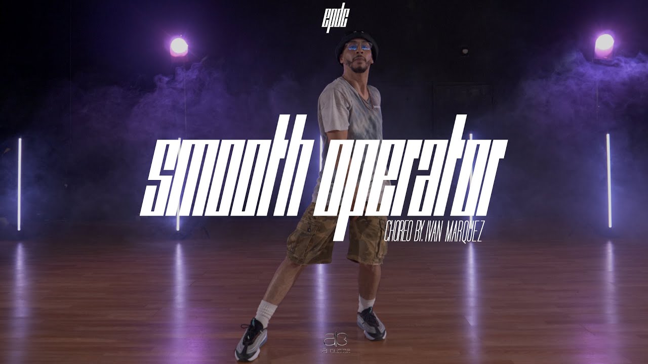 EPDC | SMOOTH OPERATOR - Sade | Choreo by. Ivan Marquez #sade #choreo #epdc