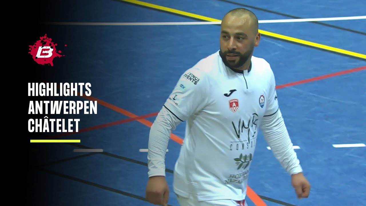 FT Antwerpen - Futsal My-Cars Châtelet Highlights (NL) | Betcenter Futsal League | #FUTSAL