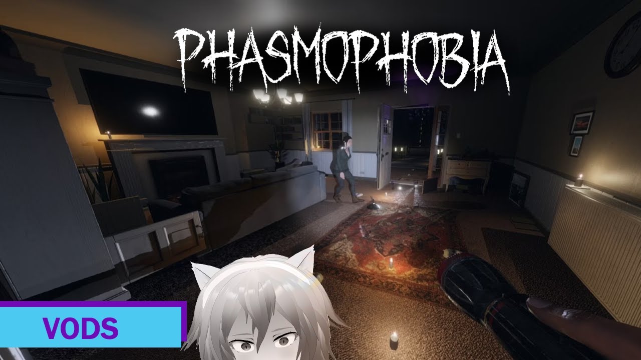 Might as well call this Phasmo Saturday atp ~ Phasmophobia VOD