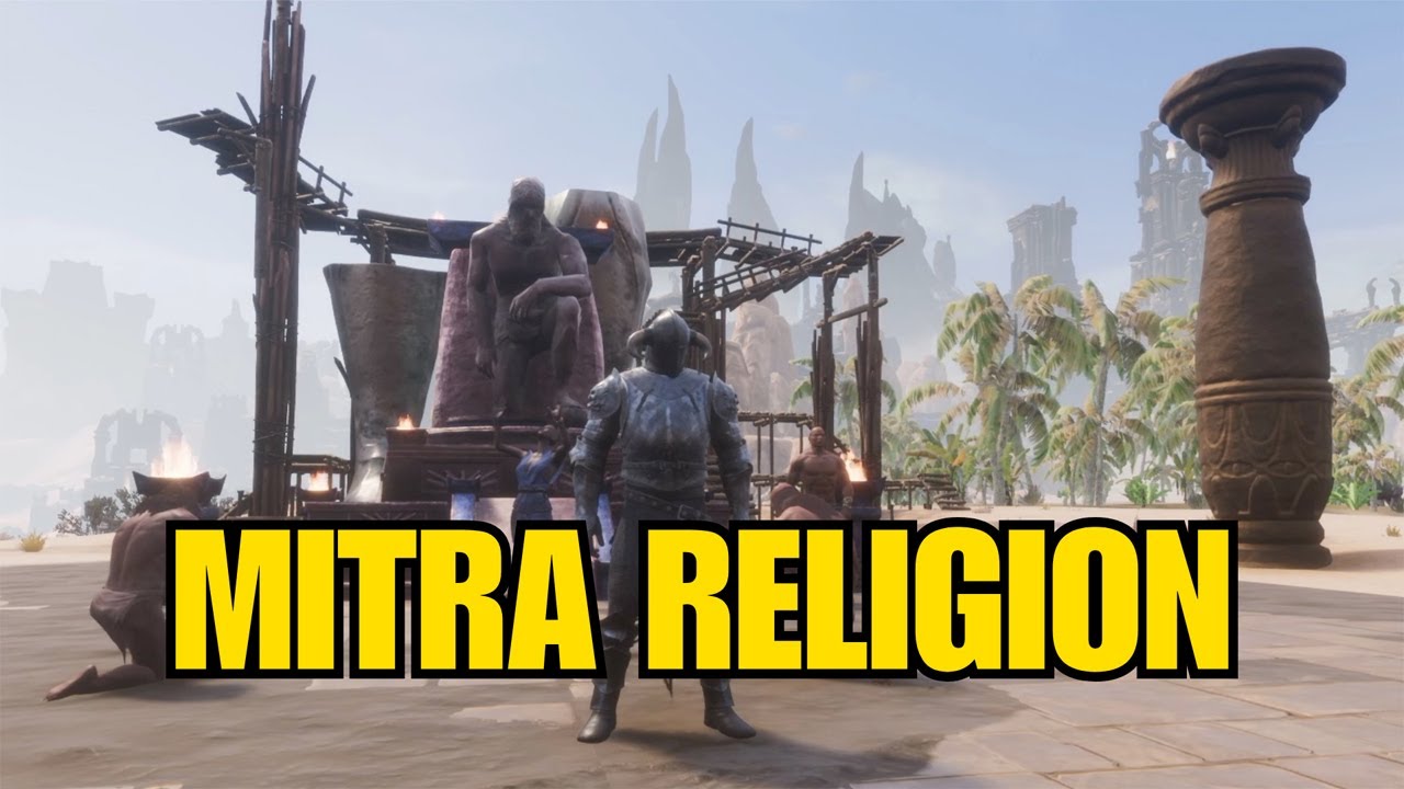 CONAN EXILES - LEARN THE MITRA RELIGION