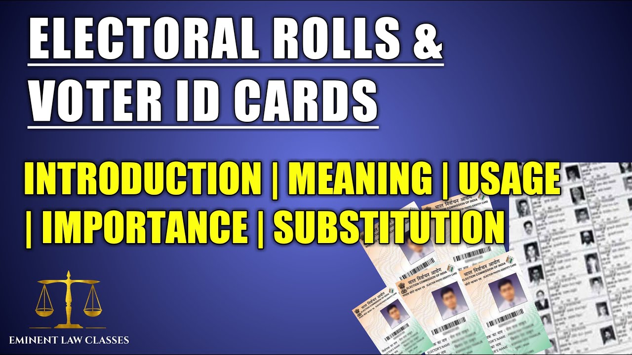 Electoral rolls | Voter ID card | Electoral cards