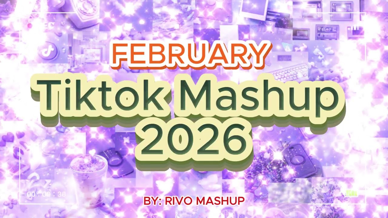 Tiktok Mashup February 2026 (Not Clean)
