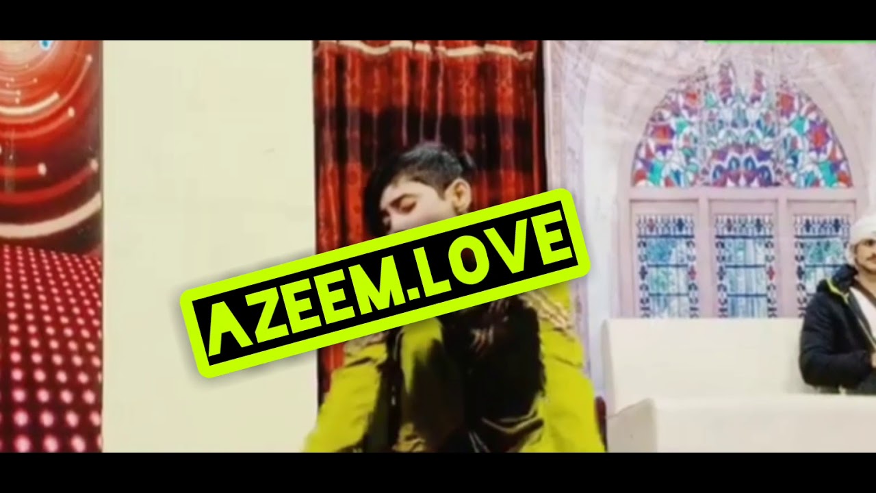 Azeem love