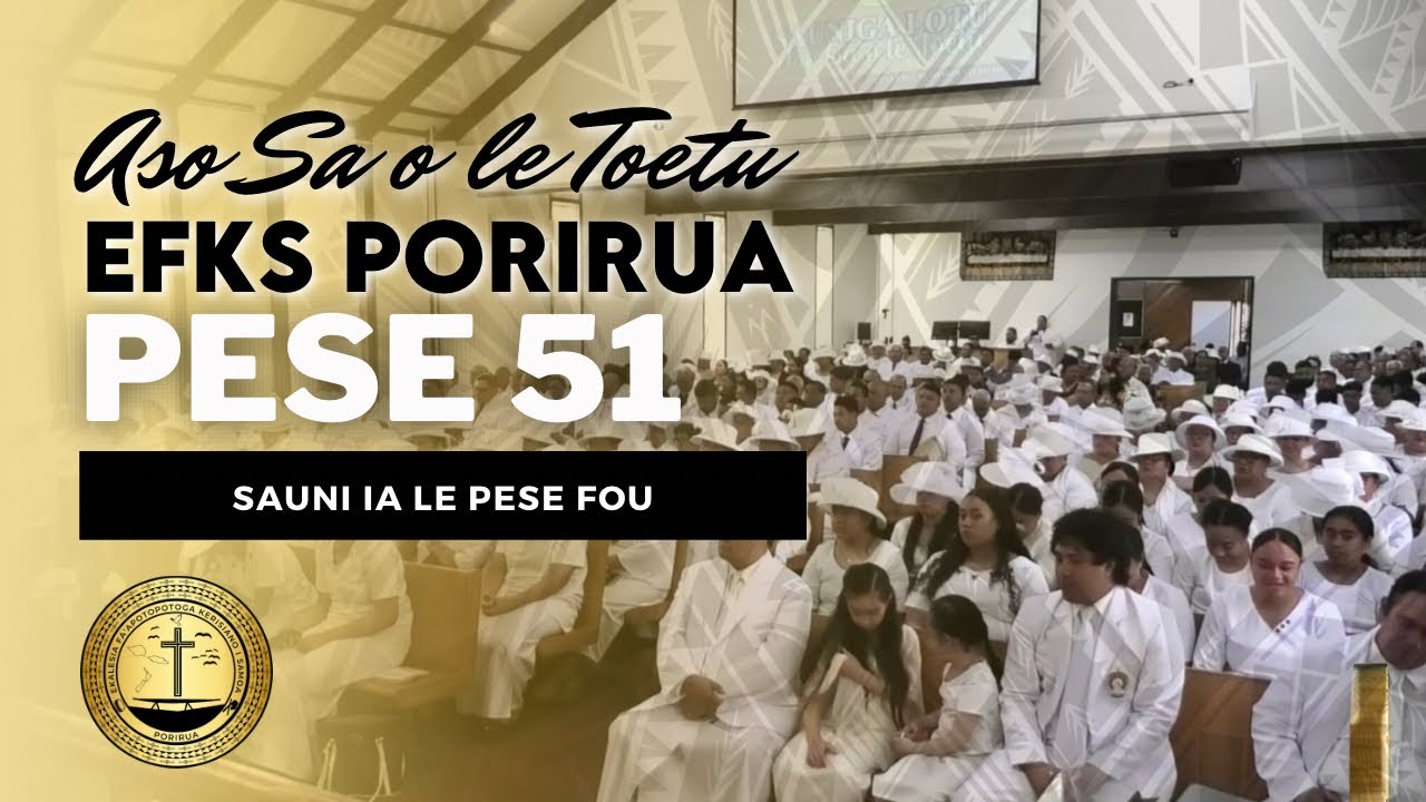 EFKS Porirua - Pese 51 (Sauni ia Le Pese Fou)