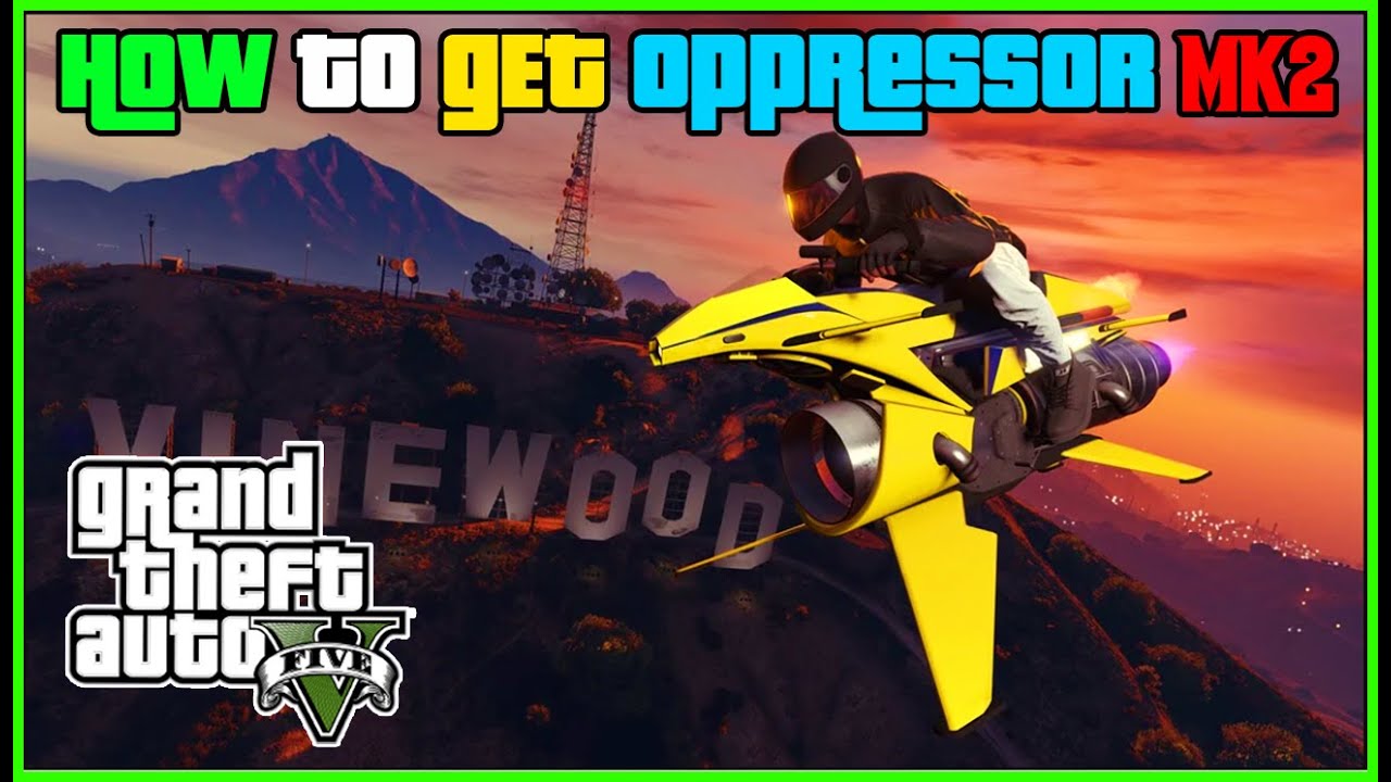 How To Get OPPRESSOR MKII IN GTA 5 OFFLINE