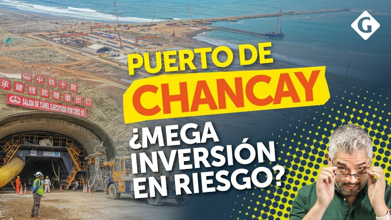 PUERTO DE CHANCAY: ¿construcción de MEGAPROYECTO en RIESGO?, por Omar Mariluz | Gestión