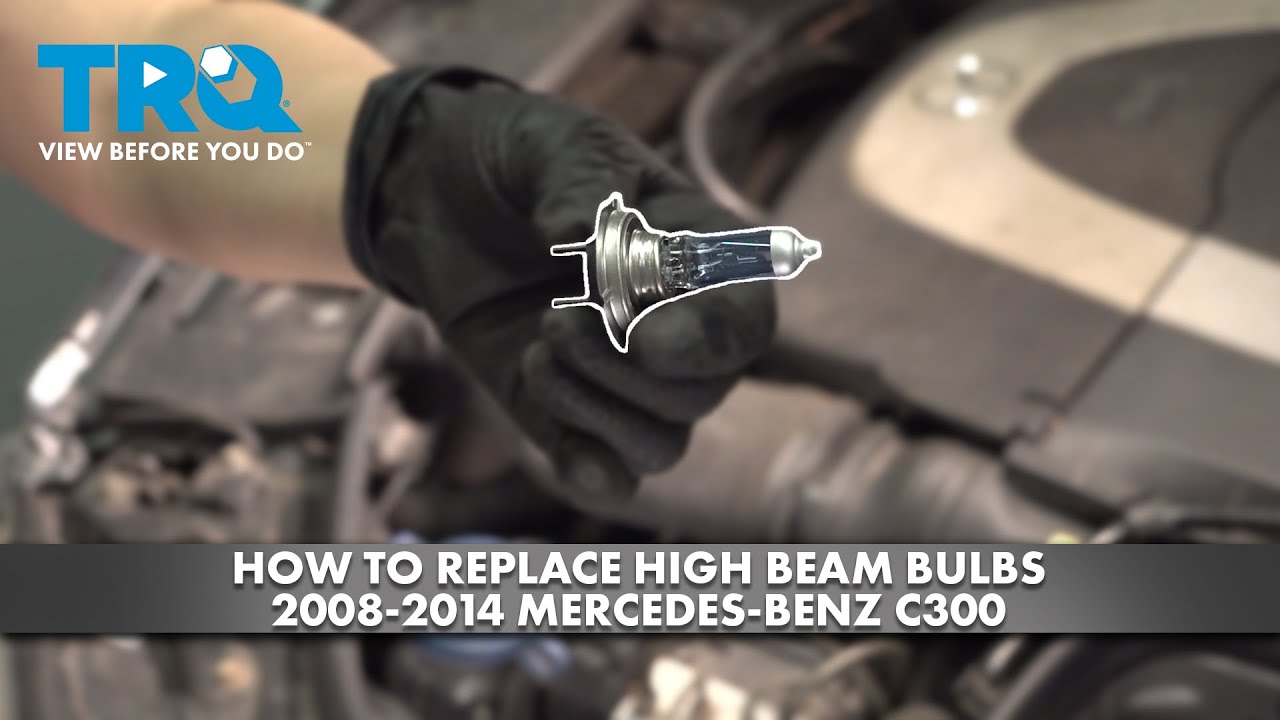 How to Replace High Beam Bulbs 2008-2014 Mercedes-Benz C300