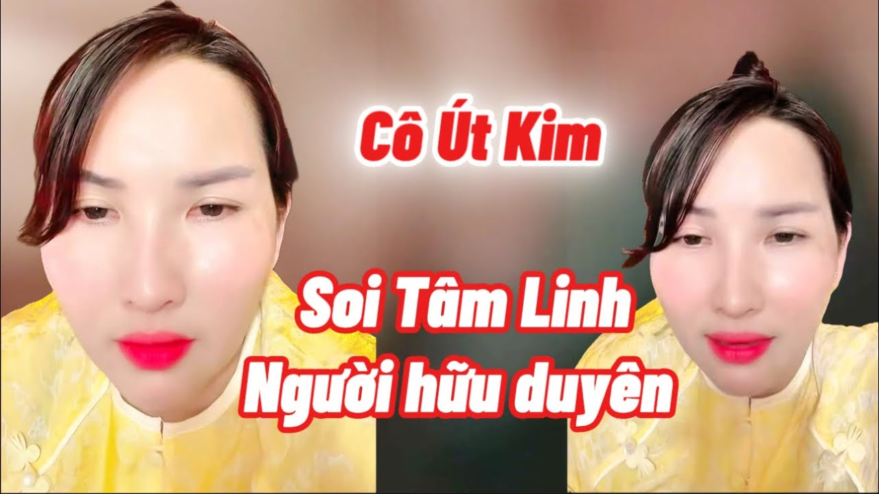 Không phải ai cũng hữu duyên với Tâm Linh | Cô Út Kim 686 Soi Tâm Linh #monantinhthuc 