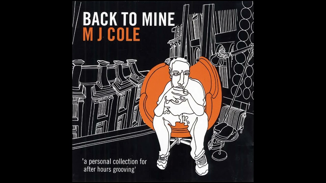 MJ Cole - Back To Mine (Downtempo, Modern Classical, Future Jazz, Drum & Bass, Disco) (2002)