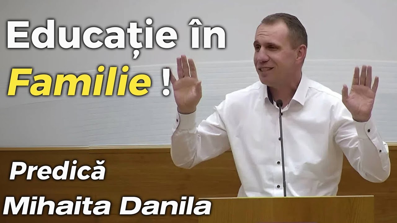 Educatie in Familie - Mihaita Danila
