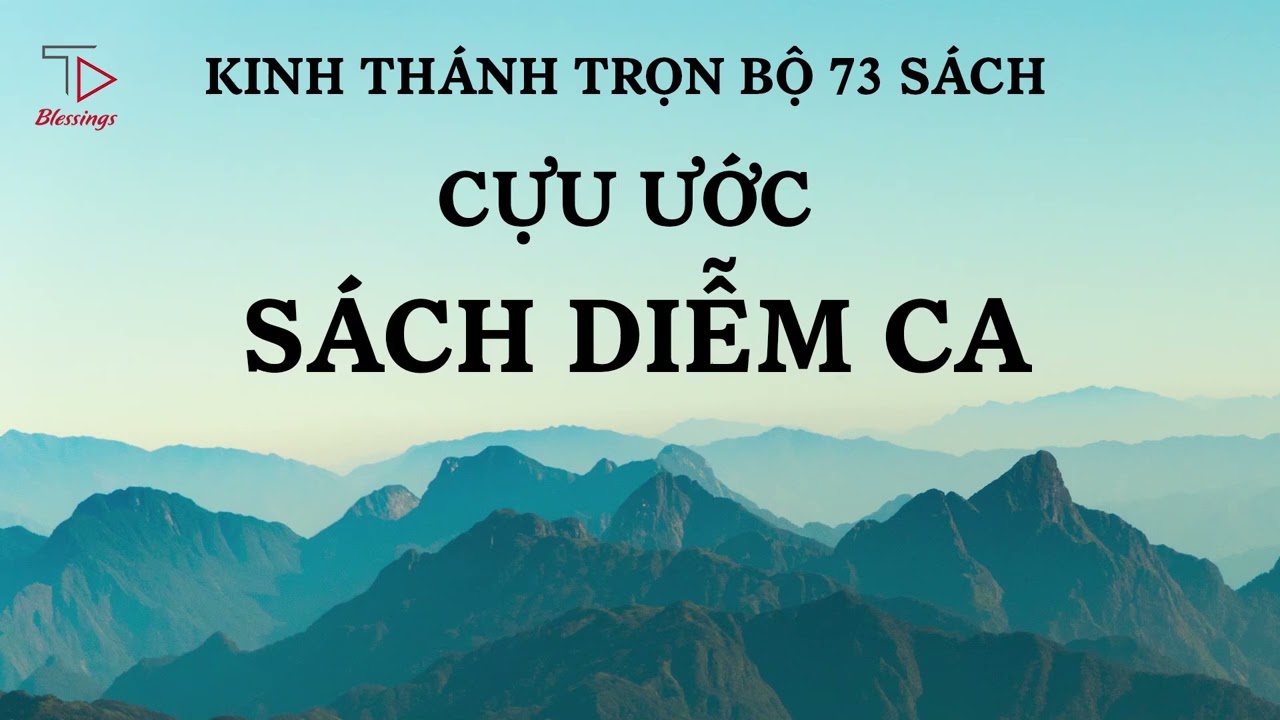 Sách Diễm Ca | Cựu Ước | Kinh Thánh Trọn Bộ Cựu Ước và Tân Ước | Kinh Thánh Công Giáo #kinhthanh