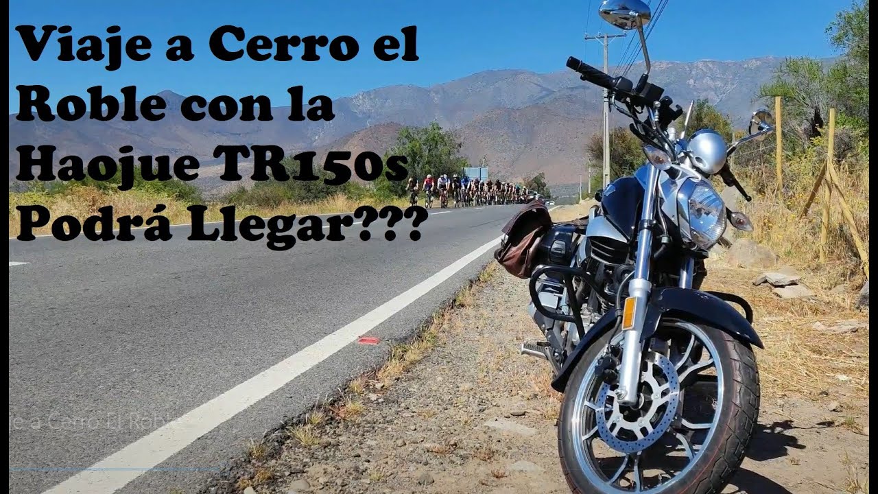 Viaje a Cerro El Roble Con la Haojue TR150s