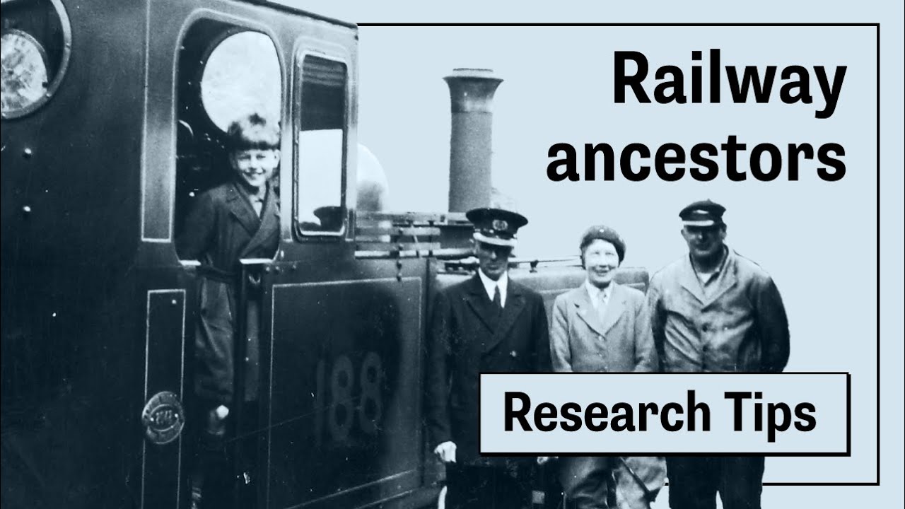 Tracing your railway ancestors