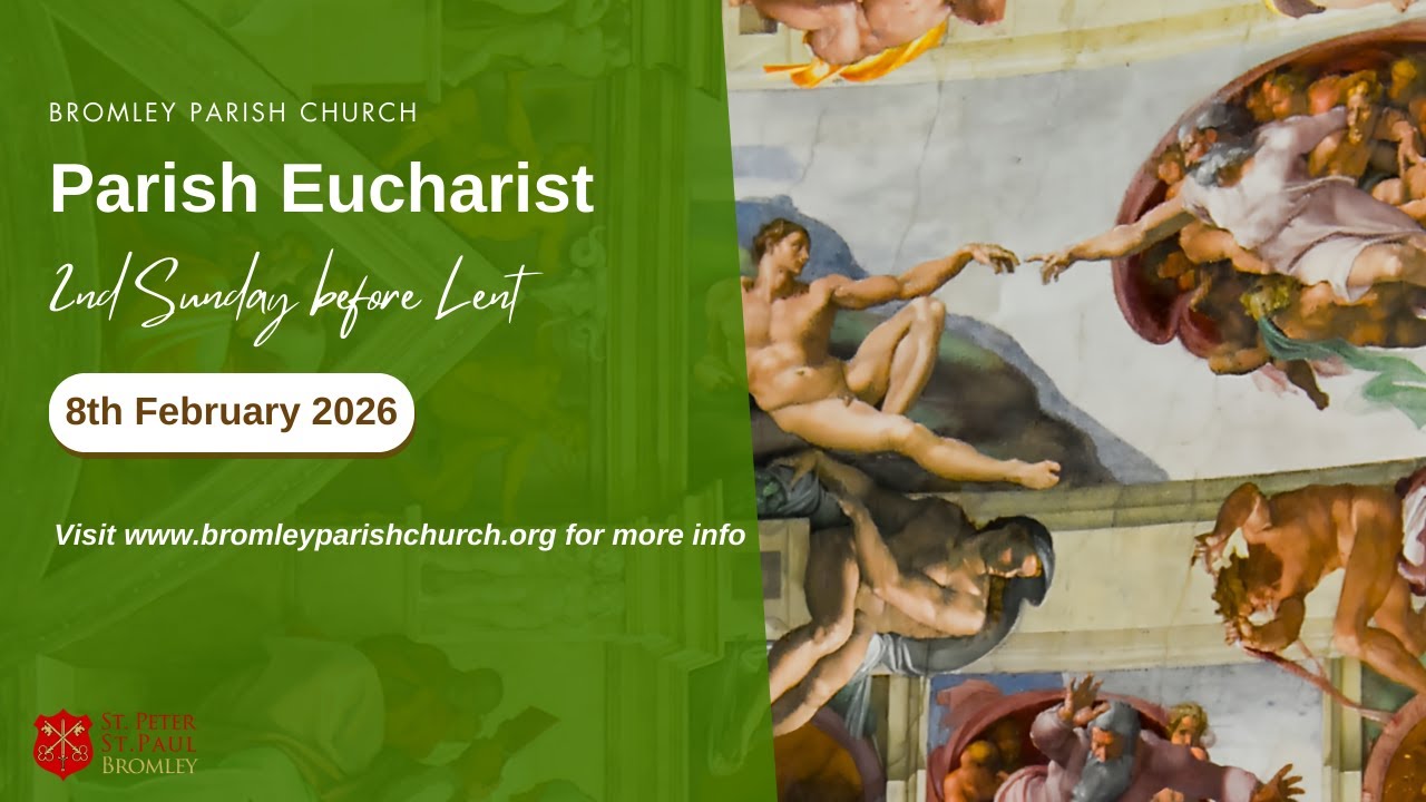 Ss. Peter & Paul Bromley - Parish Eucharist Second SUnday Before Lent