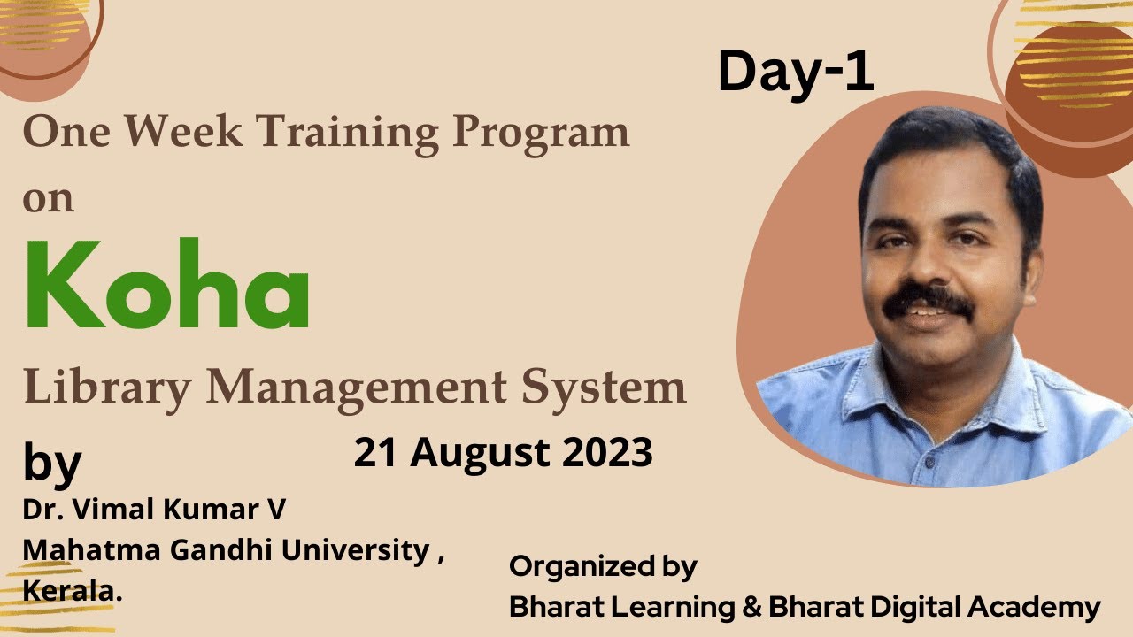 Day 1 One Week Training Program on Koha Library Management System By Dr. Vimal Kumar V