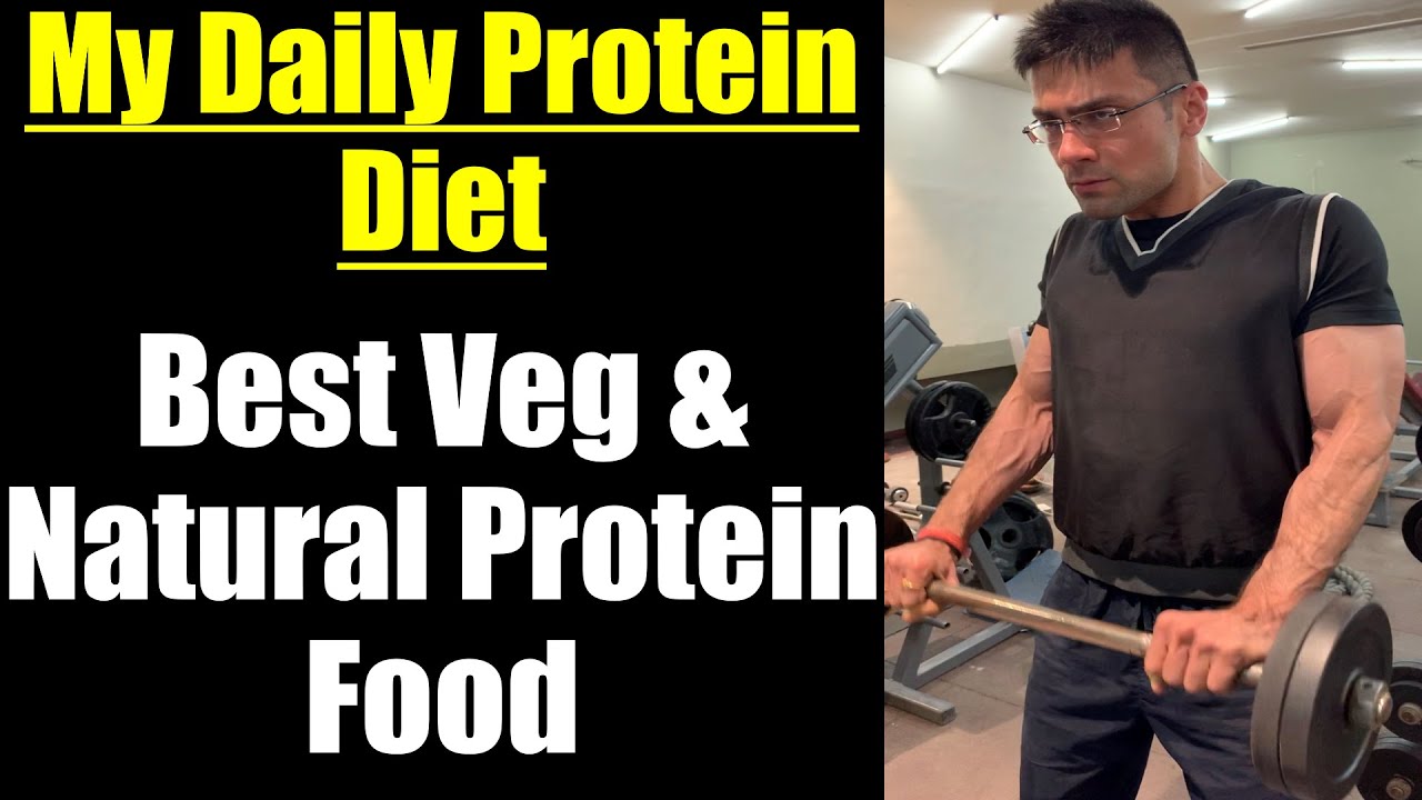 My Daily Protein Diet : Veg & Natural Sources || Best High Protein Vegetarian Food