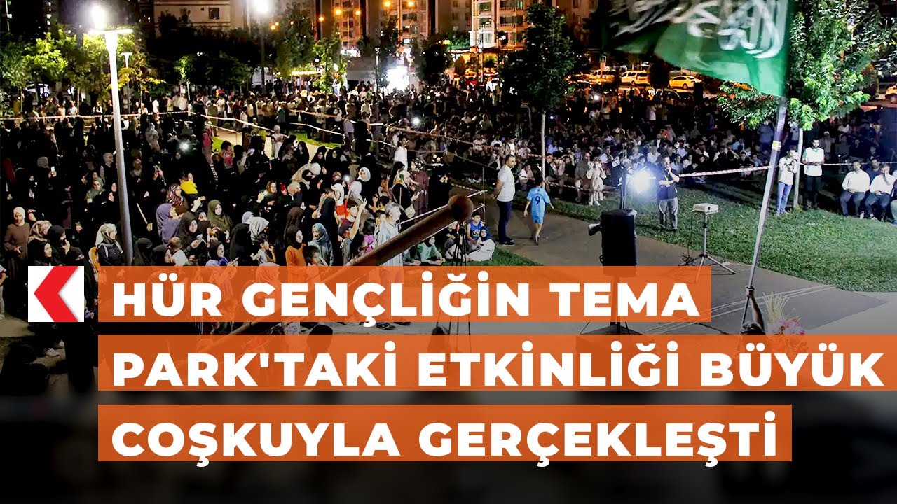 Hür Gençliğin Tema Park'taki etkinliği büyük coşkuyla gerçekleşti