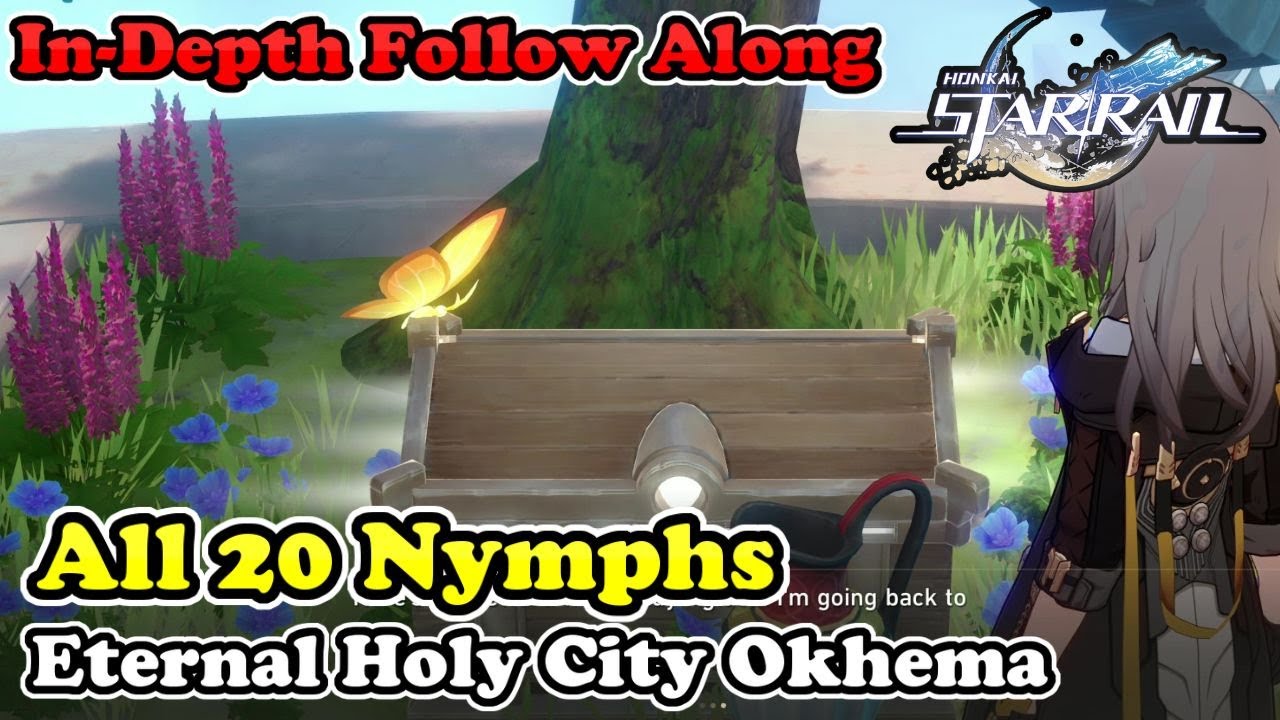 Honkai Star Rail - Eternal Holy City Okhema All 20 Nymphs (Aglae's Golden Chrysalis)