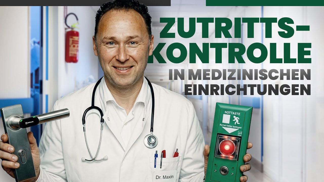 Zutrittskontrollsystem für Praxis, Radiologie, Klinik? Darauf musst du achten!