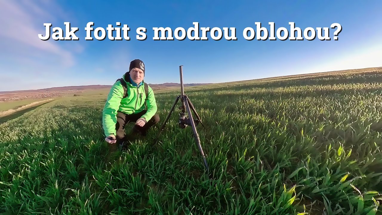 Jak fotit při modré obloze bez mraků?