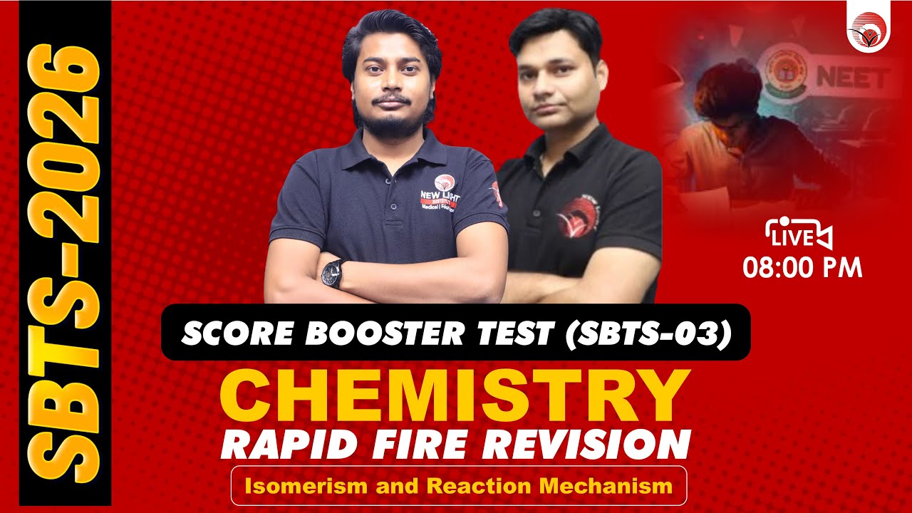 🔴LIVE NEET 2026 CHEMISTRY | RAPID FIRE REVISION | SCORE BOOSTER TEST (SBTS-03) | NEW LIGHT #neet_26