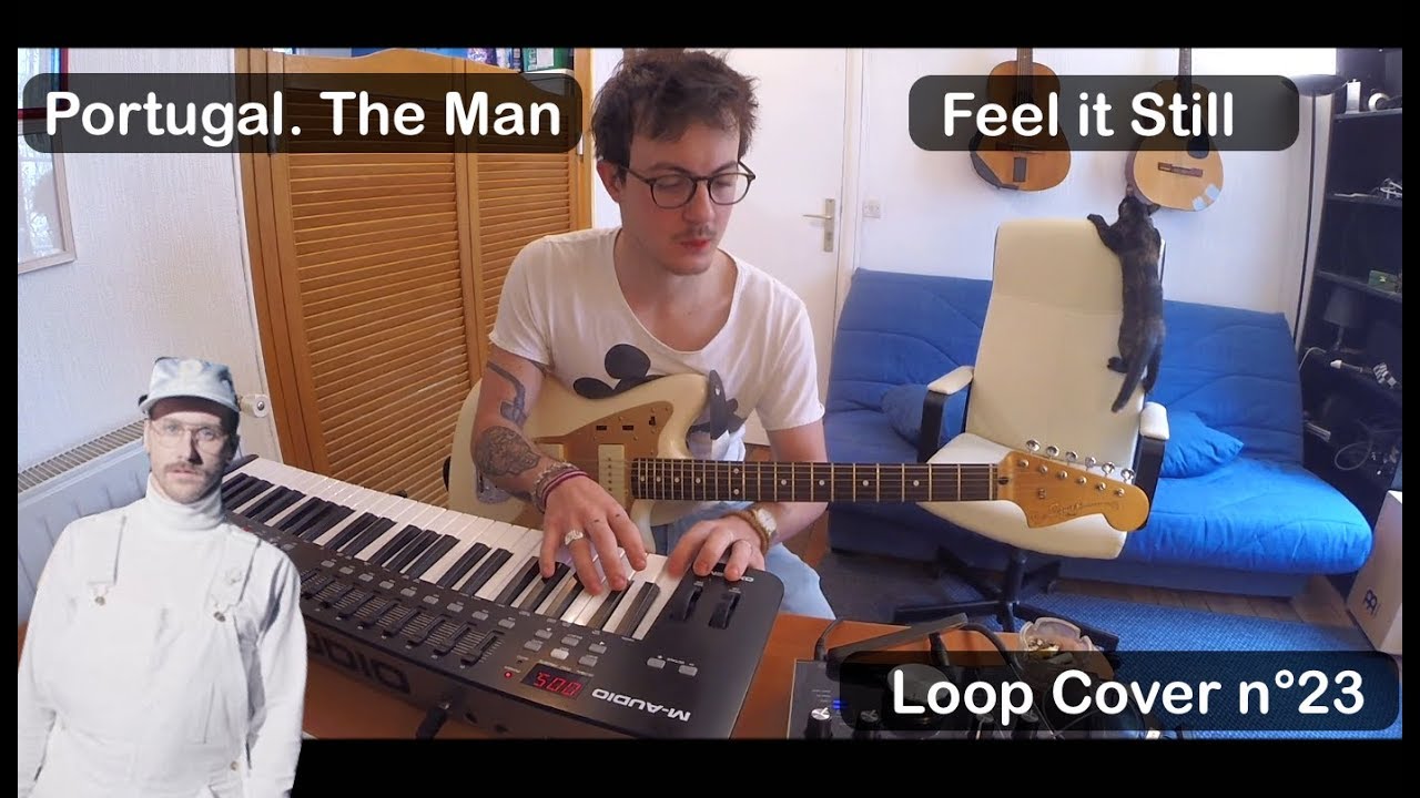 Loop Cover: Portugal. The Man - Feel It Still