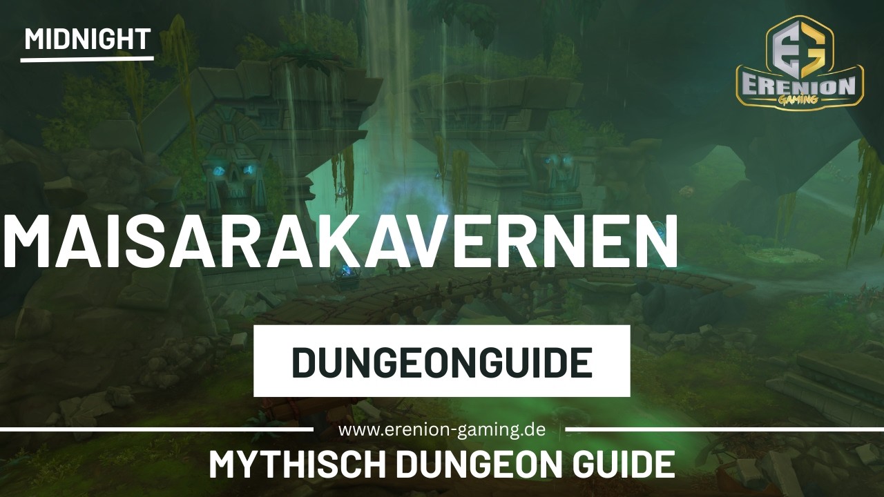 Dungeonguide: Maisarakavernen (Mythisch) | Midnight Dungeon
