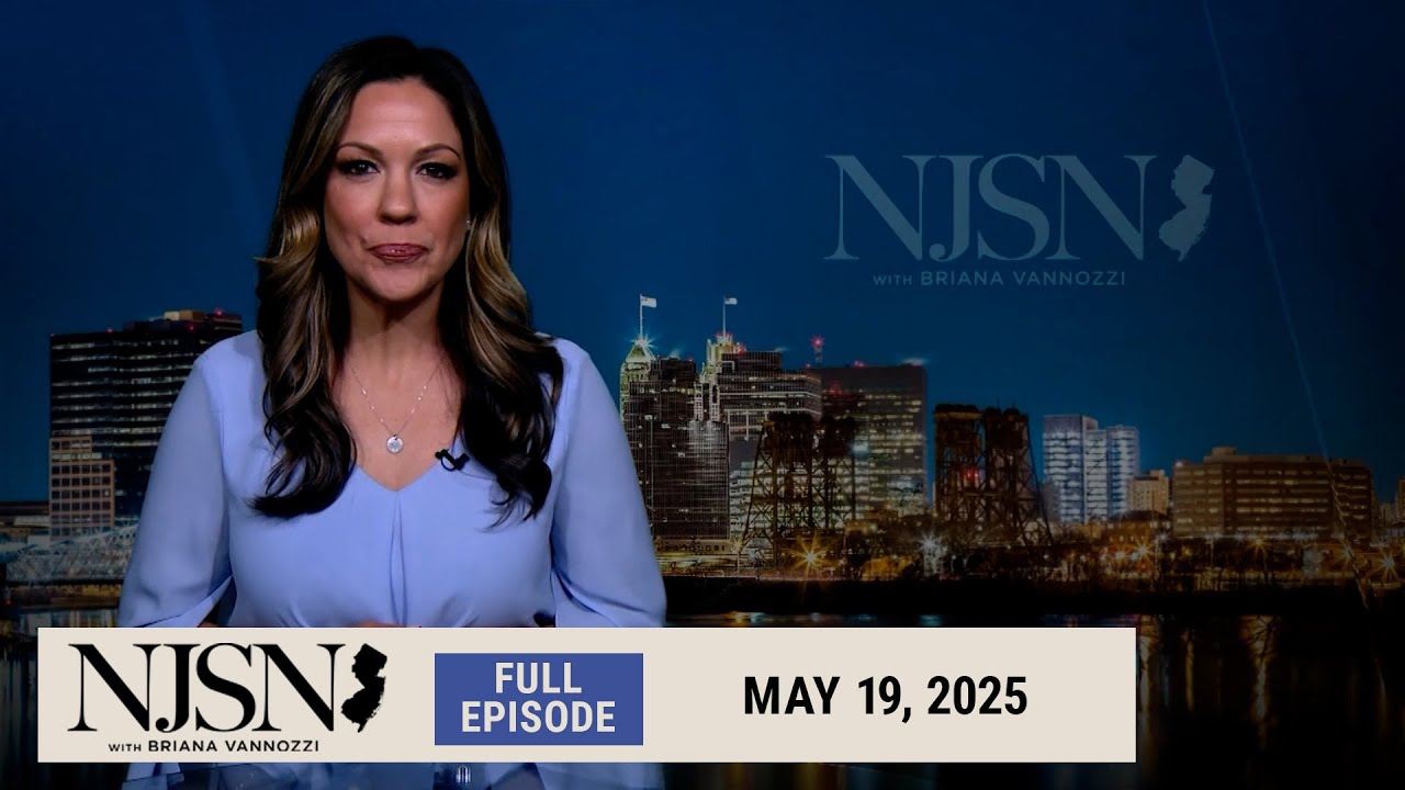 NJ Spotlight News: May 19, 2025