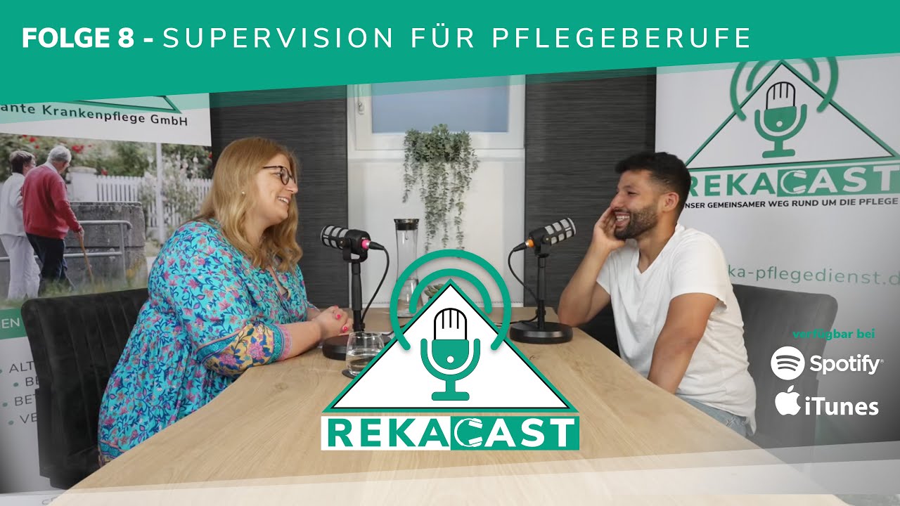 REKAcast - Folge 8 - Warum ist Supervision im Pflegebereich so wichtig?