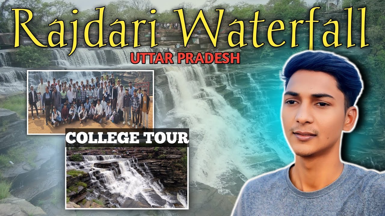 Rajdari Waterfall Uttar Pradesh || Rajdari Devdari College Tour
