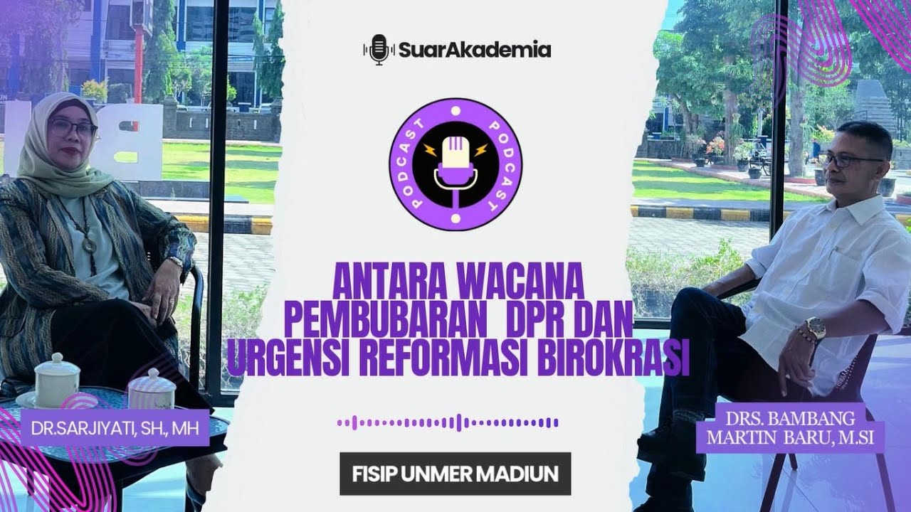 Wacana Pembubaran DPR dan Urgensi Reformasi Birokrasi
