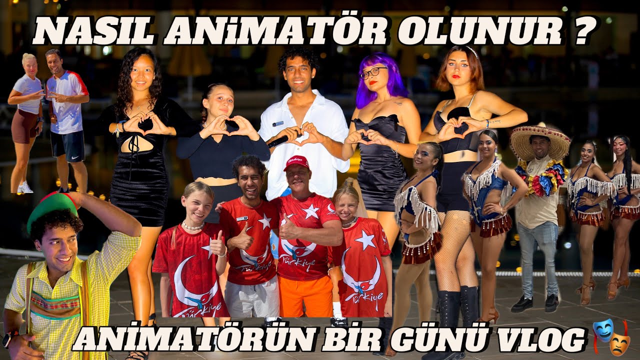 OTELDE NASIL ANİMATÖR OLUNUR ? ANİMATÖRÜN BİR GÜNÜ VLOG HOW TO BECOME AN ANIMATOR IN A HOTEL