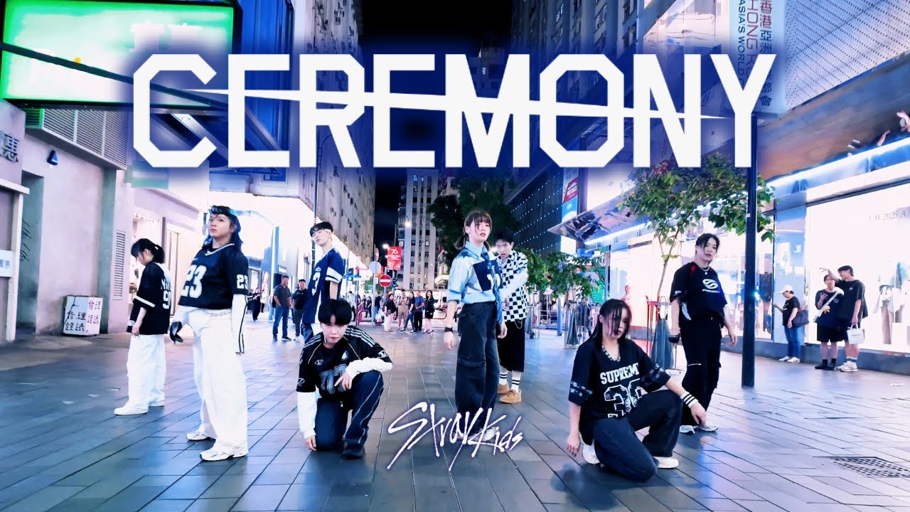[KPOP IN PUBLIC] Stray Kids (스트레이 키즈) ‘CEREMONY’ Dance Cover by WISHES HK | Hong Kong