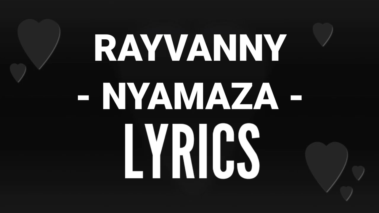Rayvanny   Nyamaza Lyrics 720p