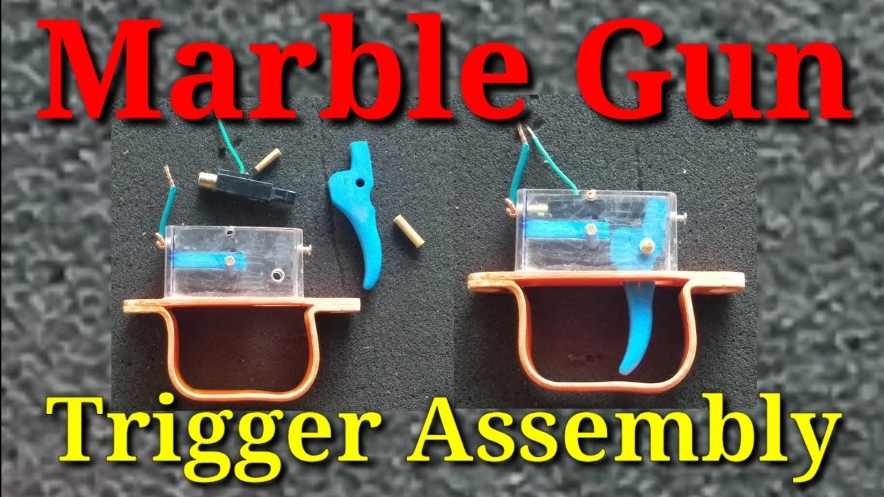 Marble Gun/Trigger Assembly