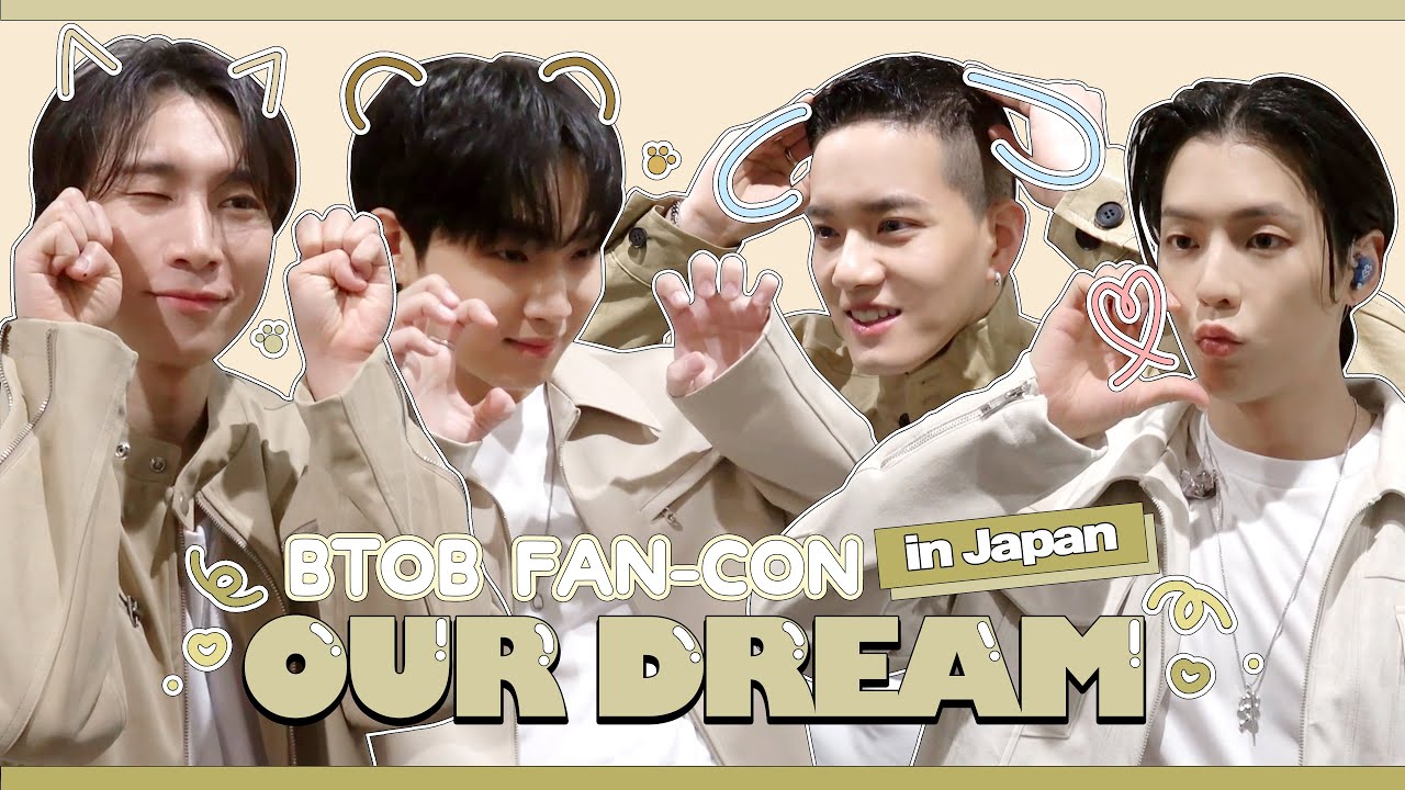 [ENG] 2024 BTOB FAN-CON [OUR DREAM] Behind #4 l 비투데이 #5화