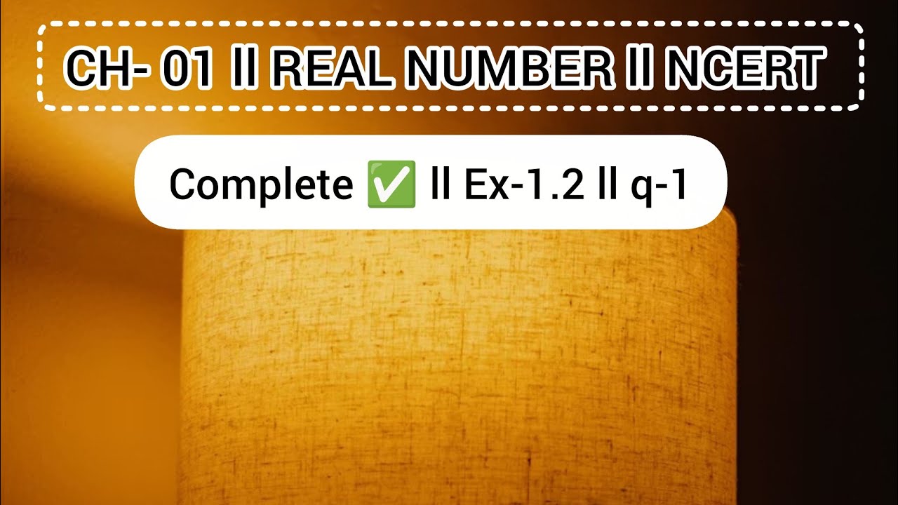 EX-1.2 ll Q-1 ll NCERT ll class 10 the MATHS ll #vickymathes tak 