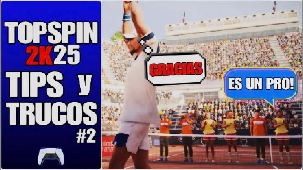 TIPS Y TRUCOS #2 De TOPSPIN 2K25!