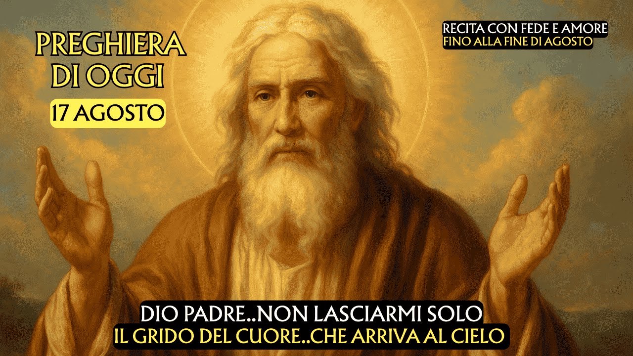🙏Preghiera a Dio Padre❤️Non lasciarmi solo.. Il grido del cuore che arriva al cielo🙏