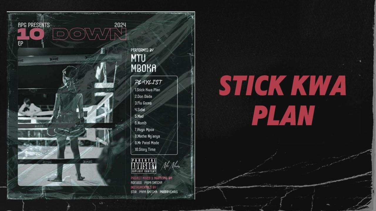 MTU MBOKA - STICK KWA PLAN