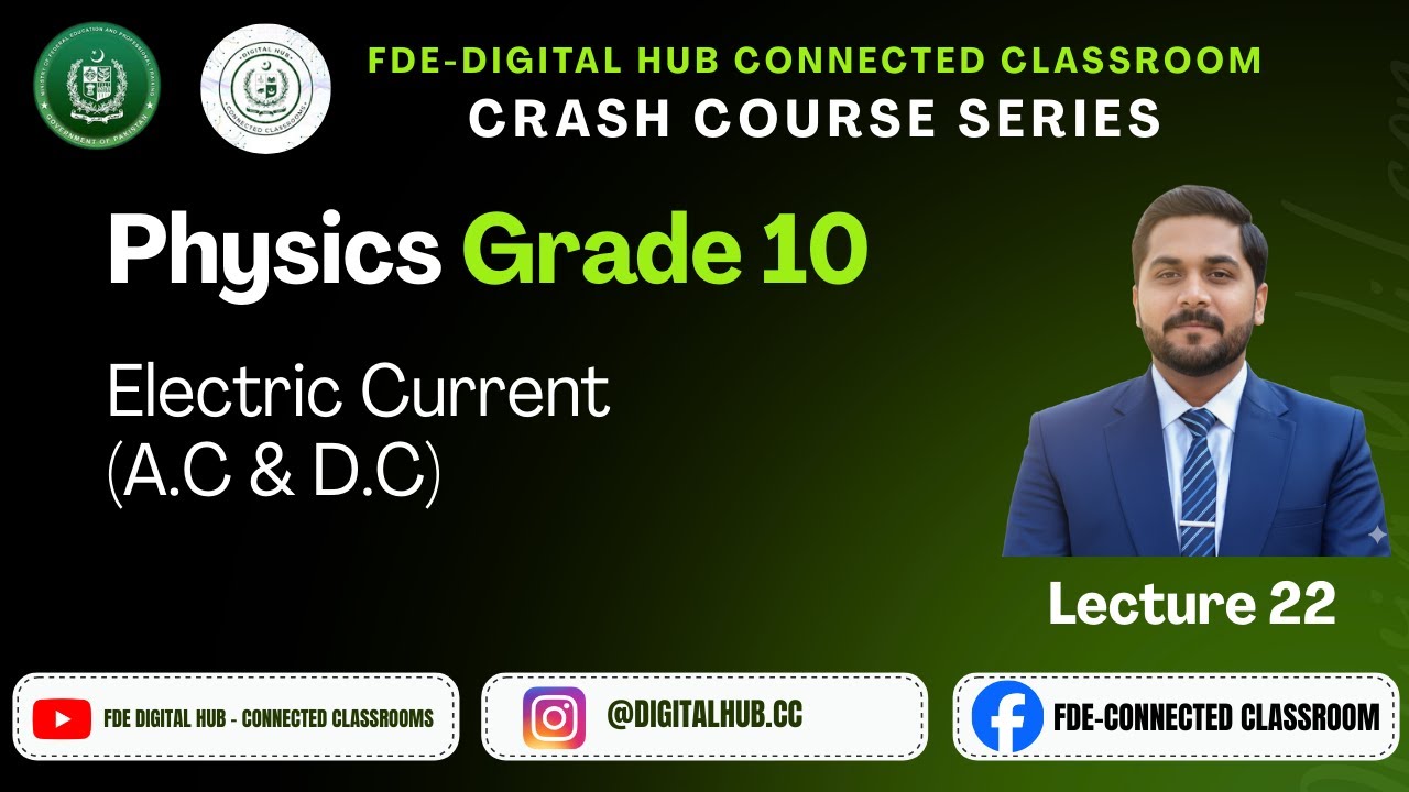 Electric Current (A.C & D.C)  | Physics| Grade 10 | Crash Course Series | FDE