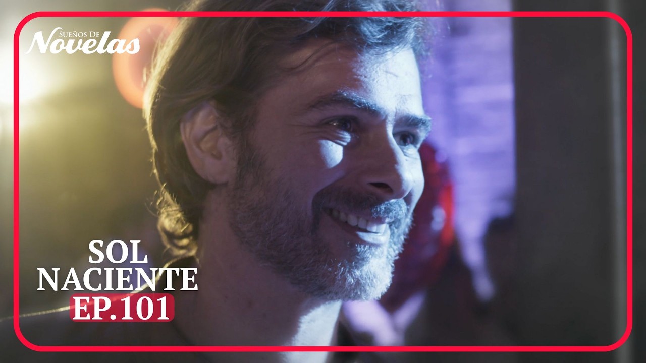 Sol Naciente Ep.101 | Cap&iacute;tulo Completo