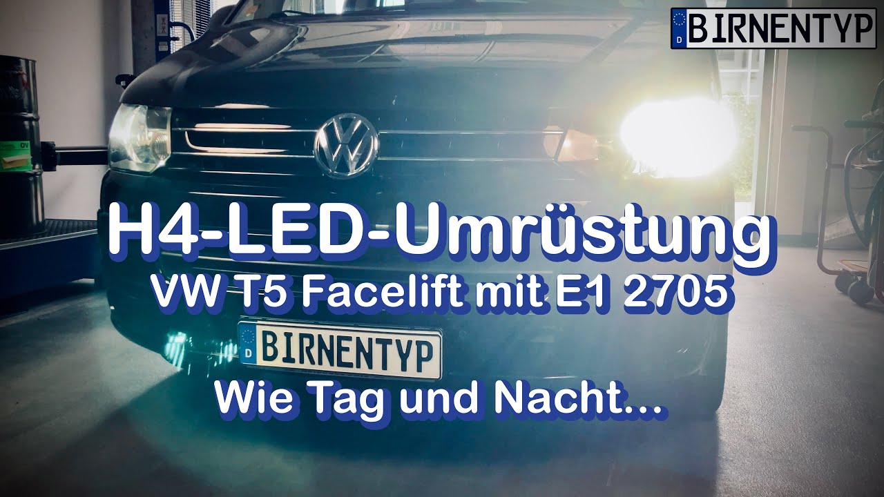 Legale LED-Umr&uuml;stung - VW T5 - H4-LED f&uuml;r Abblend- & Fernlicht einbauen!