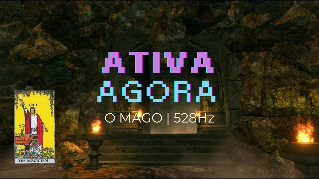 O MAGO (Arcano I) • Mandala Sonora 528Hz + Manifestação